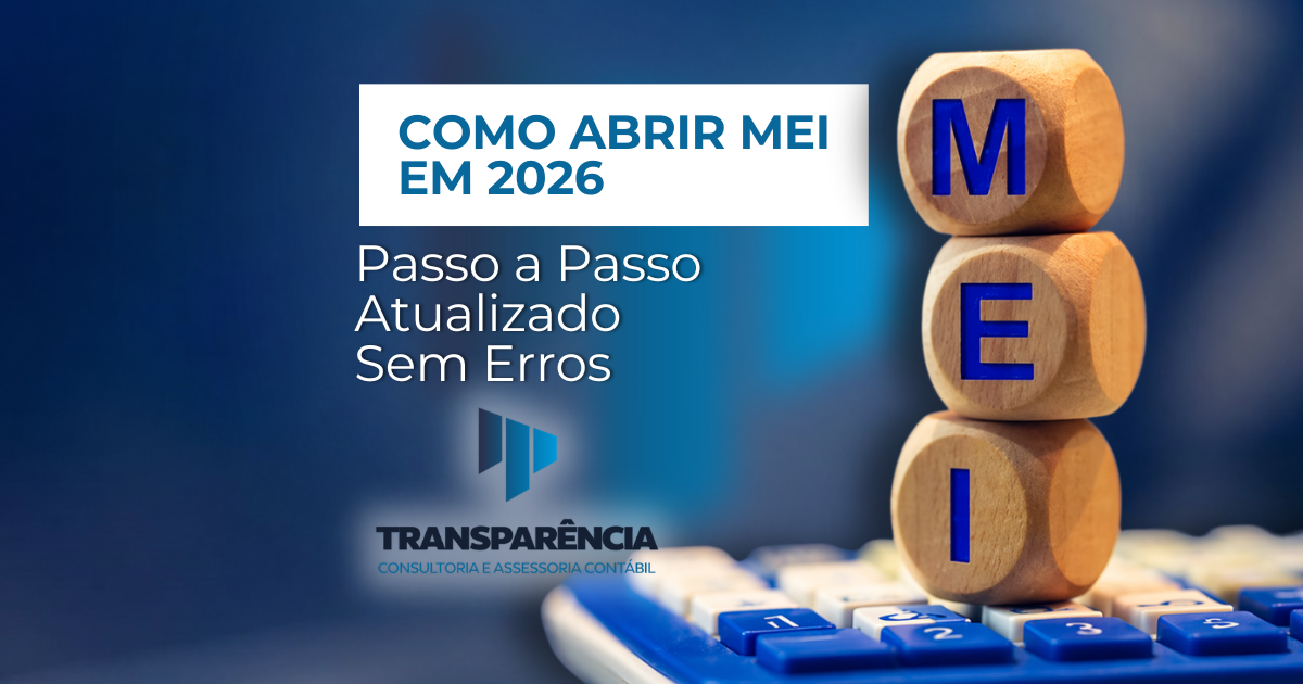 Como Abrir MEI em 2026 Passo a Passo Atualizado Sem Erros