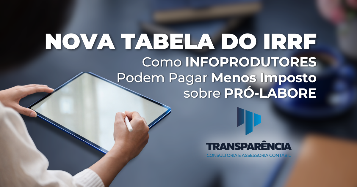 Nova tabelado IRRF 2026 como infoprodutores pagam menos impostos sobre pró-labore