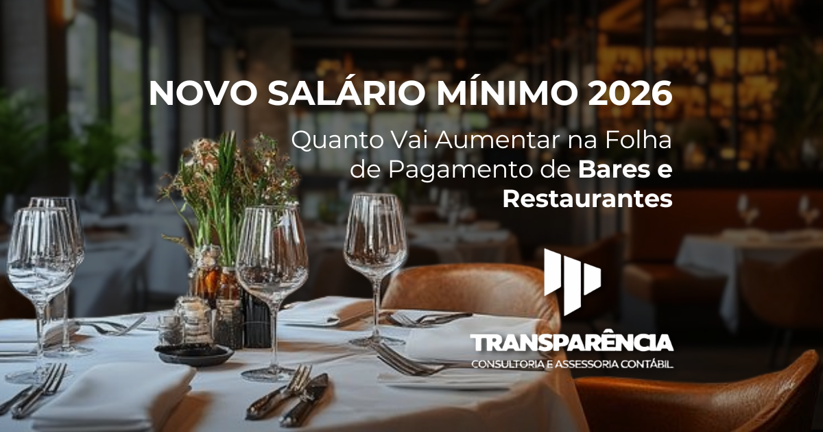 Novo salário mínimo 2026 quanto vai aumentar na folha de pagamento de bares e restaurantes